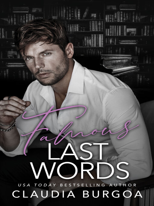 Title details for Famous Last Words by Claudia Burgoa - Wait list